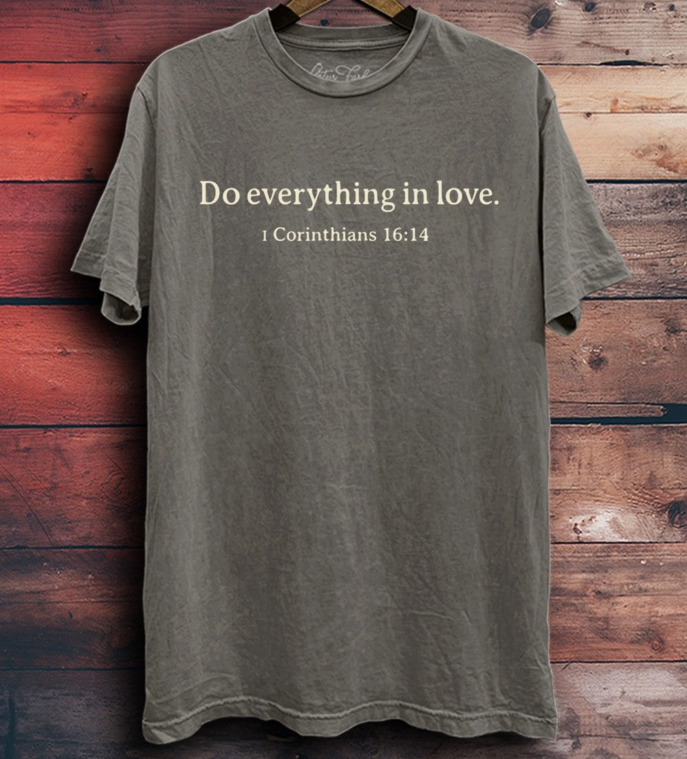 Do Everything In Love Graphic Tee