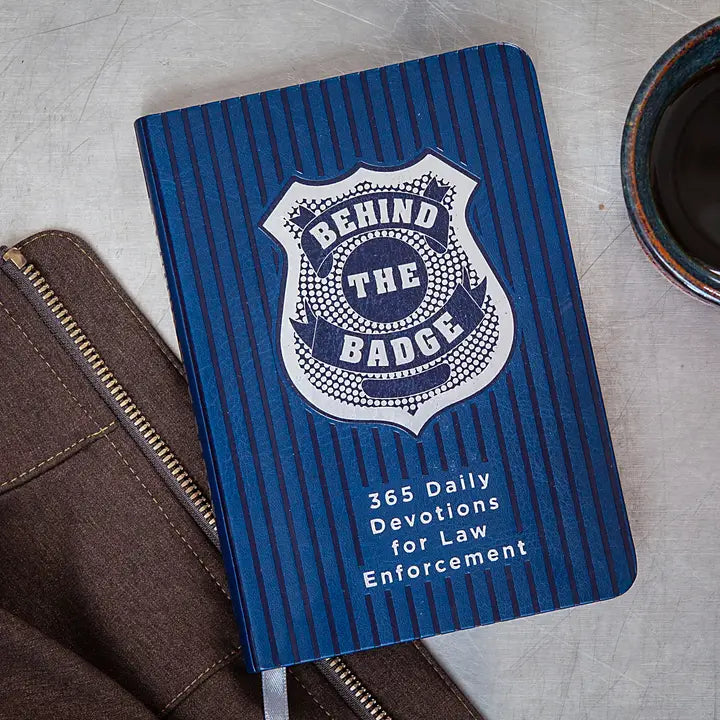 Behind the Badge (Devotional For Law Enforcement)