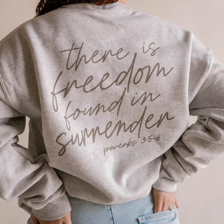 Freedom in Surrender Pullover